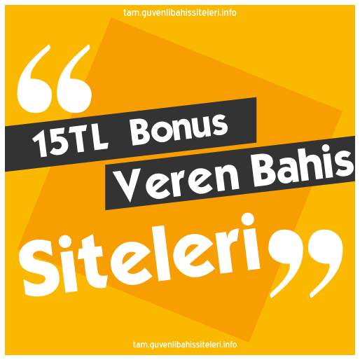 15 Tl bonus veren bahis siteleri